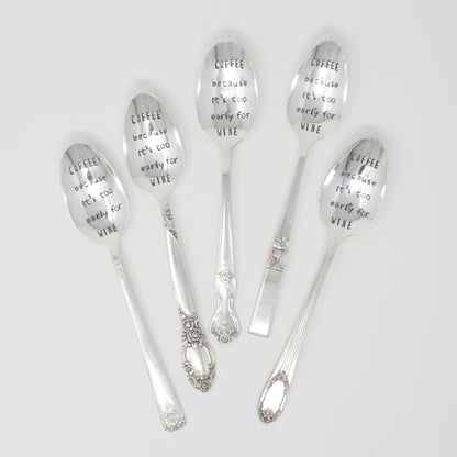 Vintage Stamped Spoons - Coffee Because It's Too Early for Wine - Made in the USA