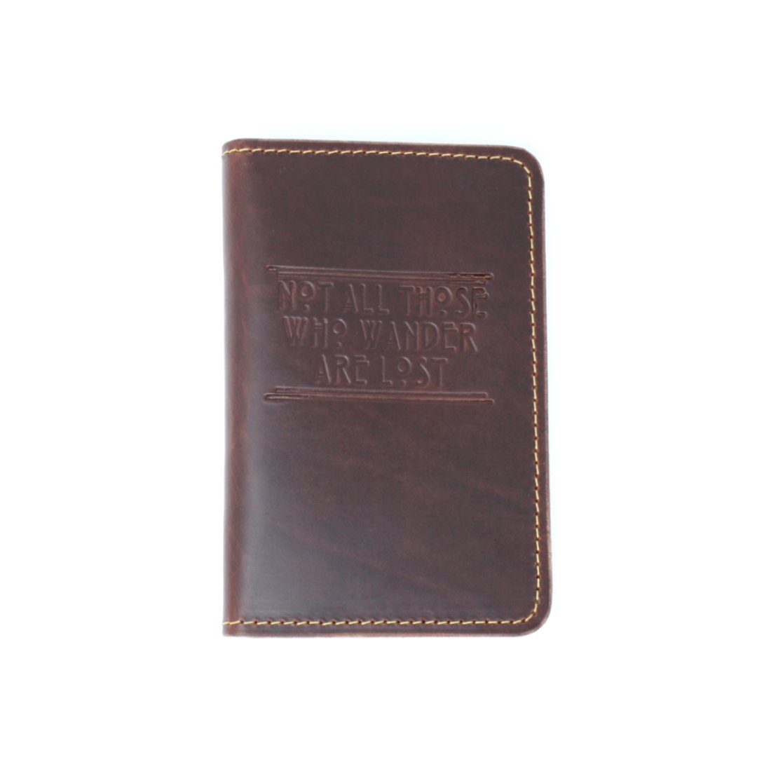 Handcrafted Leather Passport Cover - Not All Those Who Wander are Lost - Made in the USA