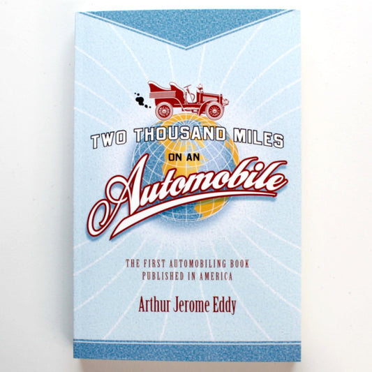 Two Thousand Miles in an Automobile - Made in the USA